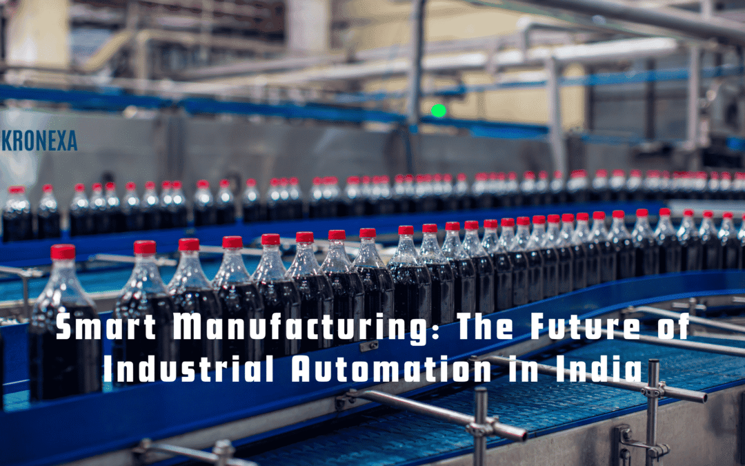 Smart Manufacturing: The Future of Industrial Automation in India